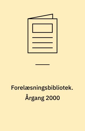 Forelæsningsbibliotek. Årgang 2000