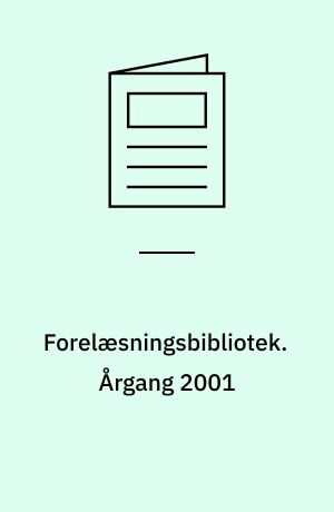 Forelæsningsbibliotek. Årgang 2001