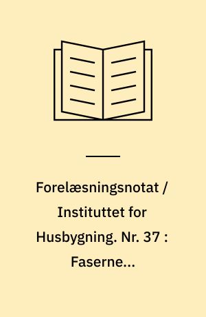 Forelæsningsnotat / Instituttet for Husbygning. Nr. 37 : Faserne i bygningsplanlægning