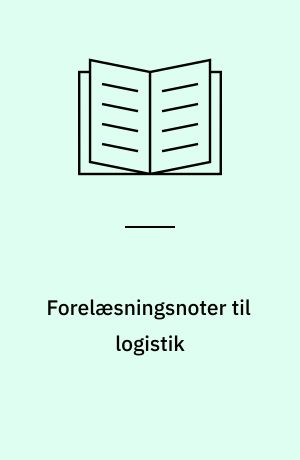 Forelæsningsnoter til logistik