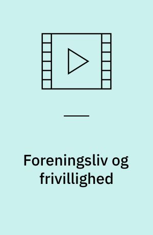 Foreningsliv og frivillighed