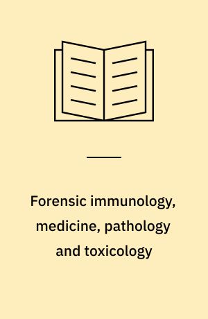 Forensic immunology, medicine, pathology and toxicology : report of the 3. international meeting : the school of pharmacy, University of London April 16-24, 1963 : abridged proceedings