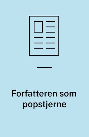 Forfatteren som popstjerne