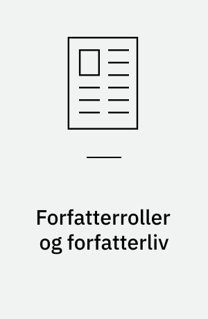 Forfatterroller og forfatterliv