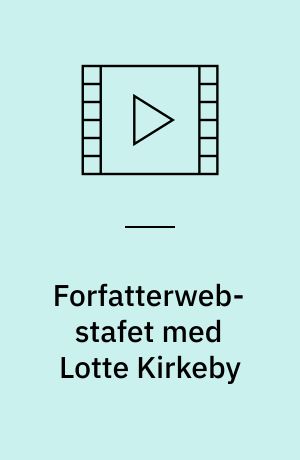 Forfatterweb-stafet med Lotte Kirkeby