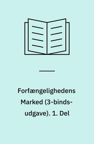 Forfængelighedens Marked : en Roman uden en Helt. 1. Del