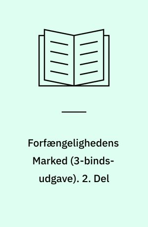 Forfængelighedens Marked : en Roman uden en Helt. 2. Del