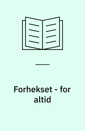 Forhekset - for altid