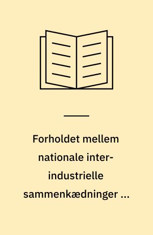 Forholdet mellem nationale inter-industrielle sammenkædninger og international konkurrenceevne