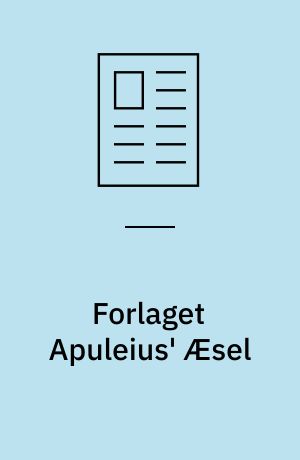 Forlaget Apuleius' Æsel : lidelse og lidenskab i et argentisk mesterværk