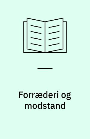 Forræderi og modstand