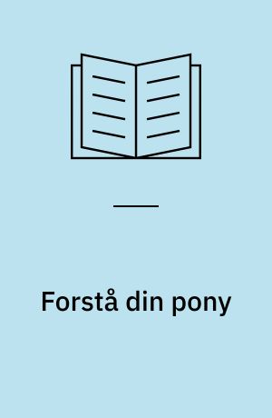 Forstå din pony