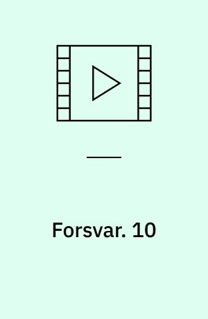 Forsvar. 10