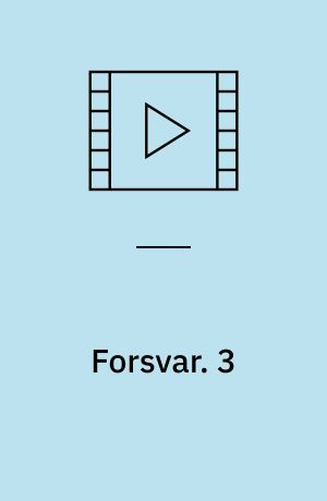 Forsvar. 3