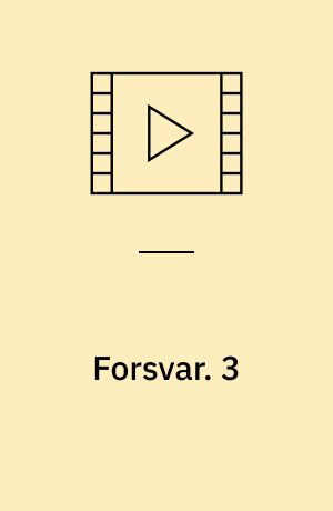 Forsvar. 3