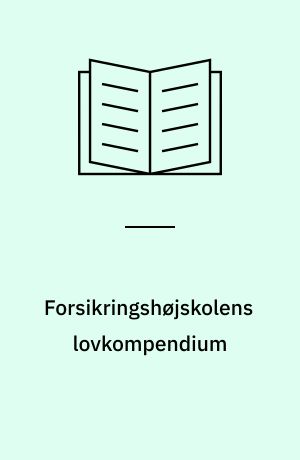 Forsikringshøjskolens lovkompendium