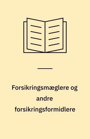 Forsikringsmæglere og andre forsikringsformidlere
