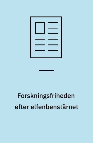 Forskningsfriheden efter elfenbenstårnet