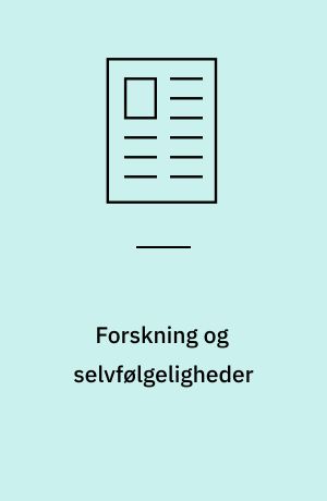 Forskning og selvfølgeligheder