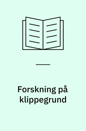 Forskning på klippegrund : CRT 1994-2004