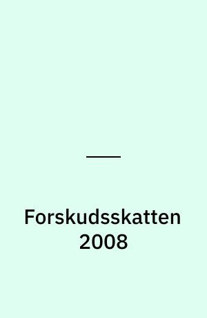 Forskudsskatten 2008