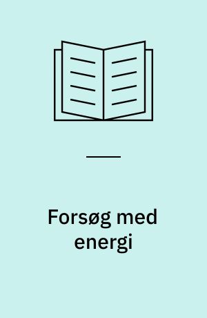 Forsøg med energi