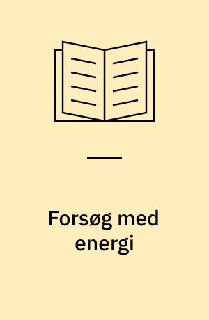 Forsøg med energi
