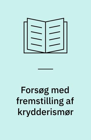 Forsøg med fremstilling af krydderismør