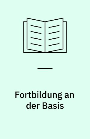Fortbildung an der Basis