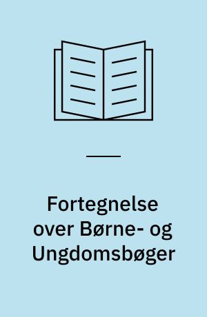 Fortegnelse over Børne- og Ungdomsbøger