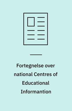 Fortegnelse over national Centres of Educational Informantion