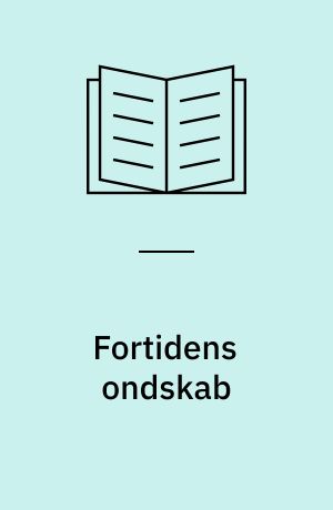 Fortidens ondskab