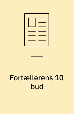 Fortællerens 10 bud