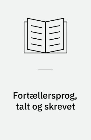 Fortællersprog, talt og skrevet