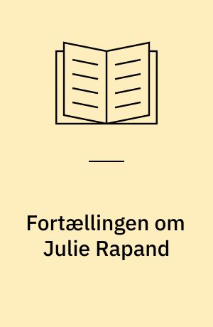 Fortællingen om Julie Rapand