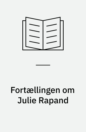 Fortællingen om Julie Rapand