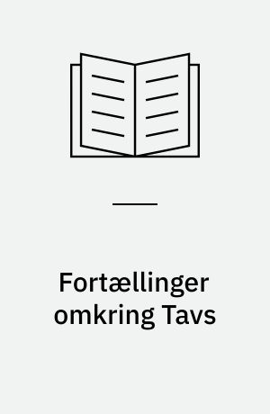 Fortællinger omkring Tavs