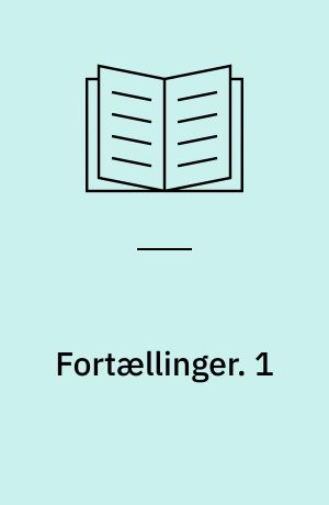 Fortællinger. 1