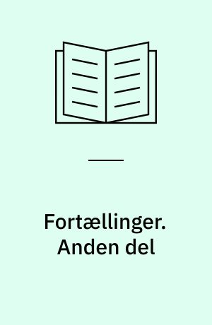 Fortællinger. Anden del