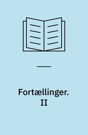 Fortællinger. II