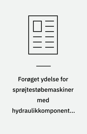 Forøget ydelse for sprøjtestøbemaskiner med hydraulikkomponenter og -systemer