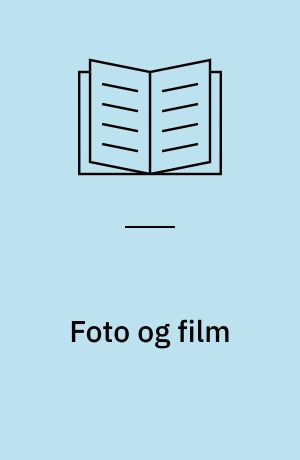 Foto og film