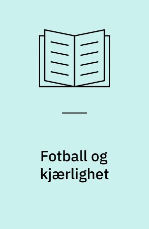 Fotball og kjærlighet