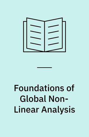 Foundations of Global Non-Linear Analysis