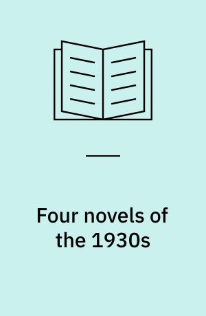 Four novels of the 1930s