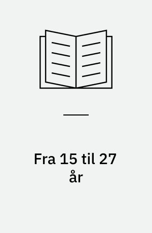 Fra 15 til 27 år : PISA 2000-eleverne i 2011/12