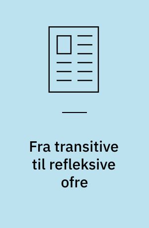 Fra transitive til refleksive ofre : en offerteori fra fortid til nutid