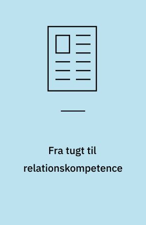 Fra tugt til relationskompetence