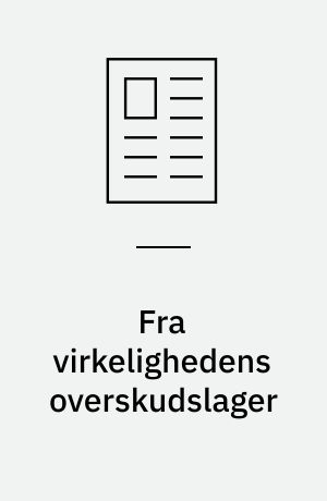 Fra virkelighedens overskudslager