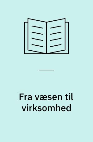 Fra væsen til virksomhed : Københavns Belysningsvæsen - en kommunal arbejdsplads før, nu og i fremtiden